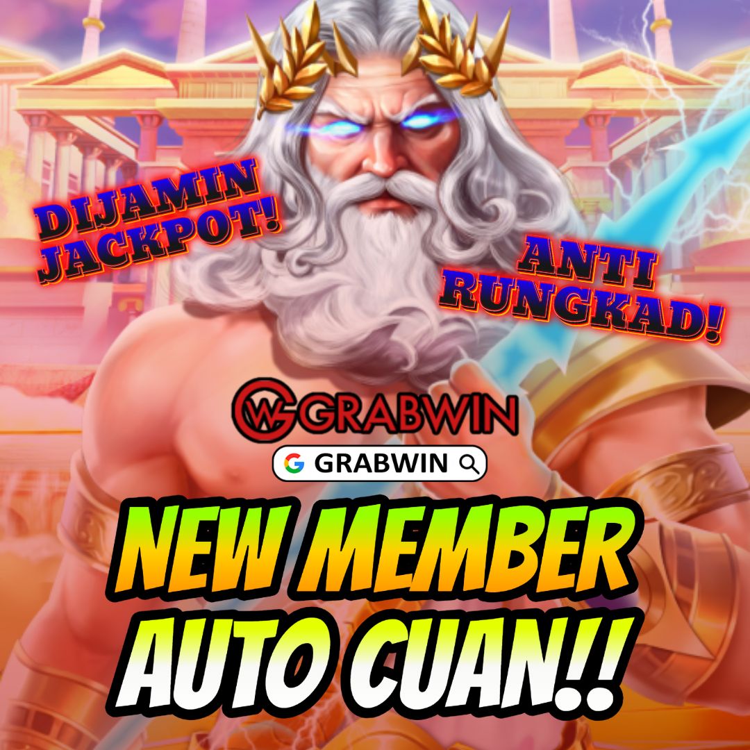 Grabwin =\p:1 Buruan dijamin Jackpot Buat new Member Auto Cuan! Grabwin =\p:1 Buruan dijamin Jackpot Buat new Member Auto Cuan!